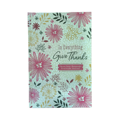 In Everything Give Thanks Three-Year Keepsake Gratitude Journal 4C Diary Printing Services For Christian Journals