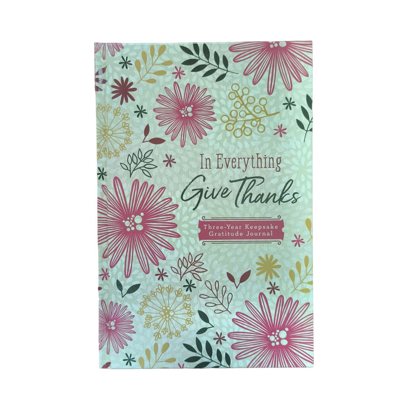 In Everything Give Thanks Three-Year Keepsake Gratitude Journal 4C Diary Printing Services For Christian Journals